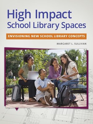 cover image of High Impact School Library Spaces